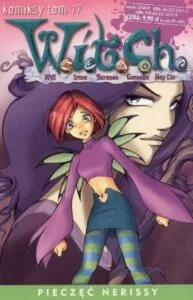 Czarodziejki W.I.T.C.H. Komiksy, tom 17