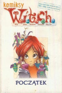 Czarodziejki W.I.T.C.H. Komiksy (vol. 2), tom 01