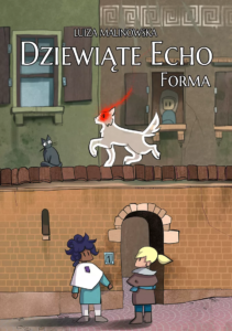Dziewiąte Echo #02: Forma