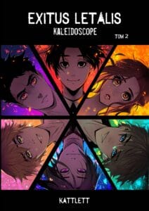 Exitus Letalis. Kaleidoscope #02