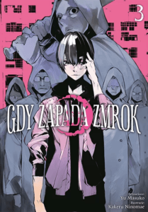 Gdy zapada zmrok #03