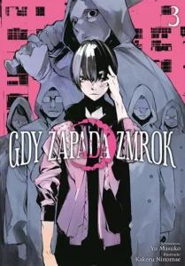 Gdy zapada zmrok #03