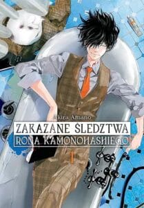 Zakazane śledztwa Rona Kamonohashiego #01