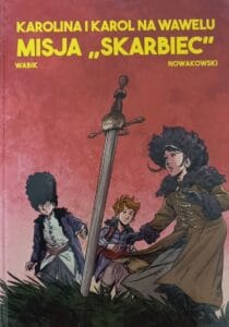 Karolina i Karol na Wawelu #03: Misja „Skarbiec”