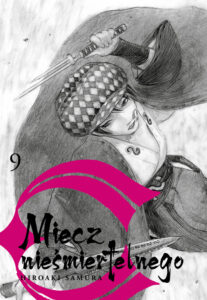 Miecz Nieśmiertelnego, tom 09