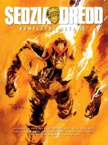 Sędzia Dredd. Kompletne akta, tom 19