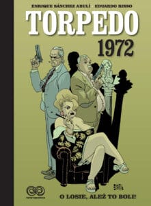 Torpedo 1972 #02: O losie, ależ to boli!