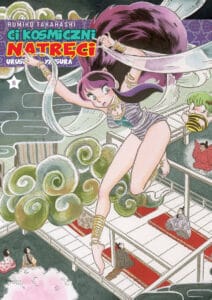 Urusei Yatsura. Ci kosmiczni natręci, tom 06