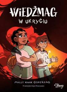 Wiedźmag, tom 02: W ukryciu