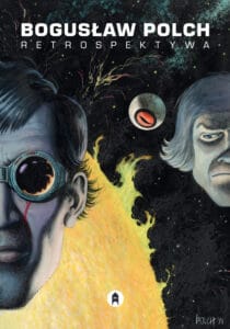 Retrospektywa. Bogusław Polch