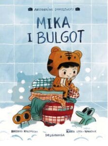 Arcygroźne domostwory #02: Mika i bulgot