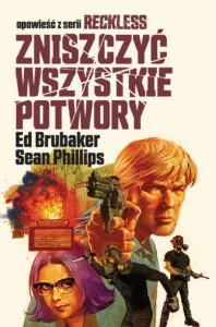Reckless #03: Zniszczyć wszystkie potwory