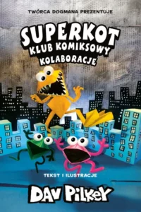 Superkot. Klub komiksowy #04: Kolaboracje