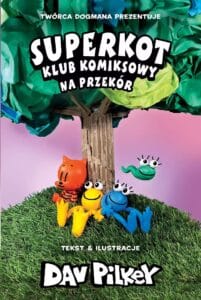 Superkot. Klub komiksowy #03: Na przekór