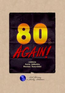 80s Again! Monografia poświęcona latom 80. XX wieku