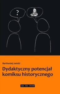 Dydaktyczny potencjał komiksu historycznego