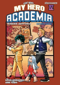 My Hero Academia. Akademia bohaterów: Historie szkolne, tom 04