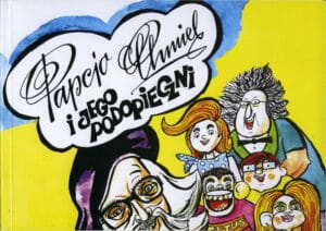 Papcio Chmiel i jego podopieczni – Katalog Wystawy