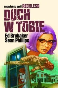 Reckless #04: Duch w tobie