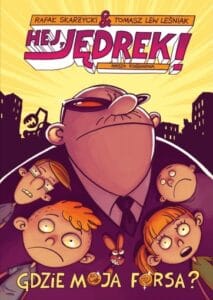Hej, Jędrek! #02: Gdzie moja forsa? Hej, Jędrek! #02: Gdzie moja forsa?