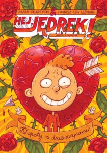 Hej, Jędrek! #06: Kłopoty z dziewczynami Hej, Jędrek! #06: Kłopoty z dziewczynami