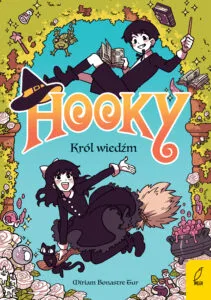 Hooky, tom 1: Król wiedźm