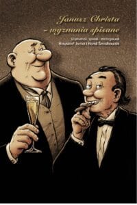 Janusz Christa – wyznania spisane