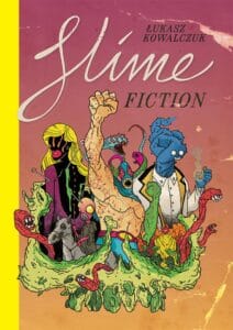 Slime Fiction Slime Fiction