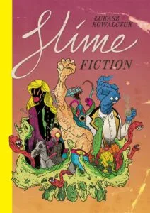 Slime Fiction