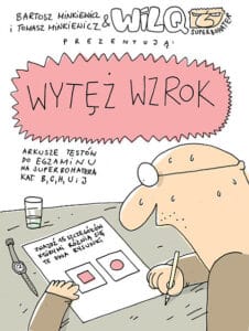 Wytęż wzrok. Wilq Superbohater