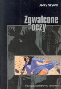 Zgwałcone oczy. Komiksowe obrazy przemocy seksualnej
