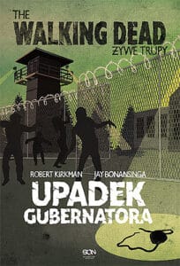 The Walking Dead. Żywe trupy #03: Upadek gubernatora #1