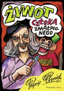 Żywot człeka zmałpionego Żywot człeka zmałpionego