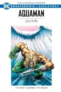 WKKDC BIZ, tom 70: Aquaman: Czas i pływy