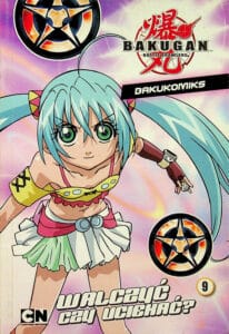Bakugan. Bakukomiks #09: Walczyć czy uciekać?
