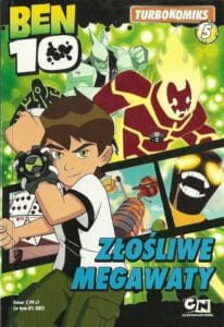 Ben 10 Turbokomiks #05: Złośliwe Megawaty