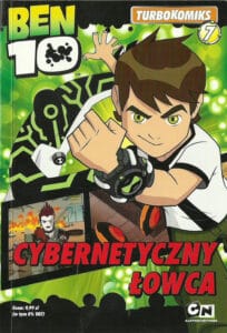 Ben 10 Turbokomiks #07: Cybernetyczny Łowca
