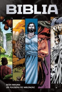 Biblia w komiksie. Boża historia od początku po wieczność