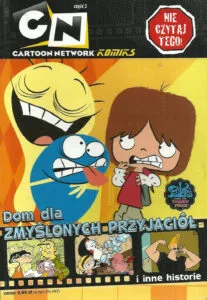 Cartoon Network Komiks #03: Dom dla zmyślonych przyjaciół i inne historie