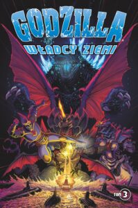 Godzilla. Władcy Ziemi #03