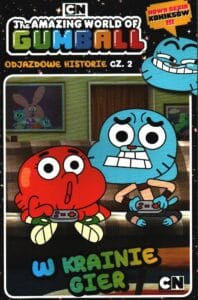 The Amazing World of Gumball. Odjazdowe historie #02: W krainie gier