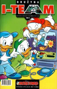 Kaczor Donald Wydanie Specjalne #11 (7/2005): Drużyna I-team