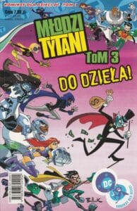 Młodzi Tytani #03: Do dzieła