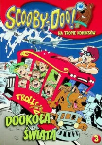 Scooby-Doo! Na tropie komiksów #03: Dookoła świata
