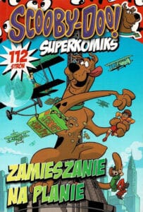 Scooby-Doo! Superkomiks #21: Zamieszanie na planie
