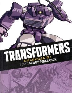 Transformers. Kolekcja G1, tom 02: Nowy porządek