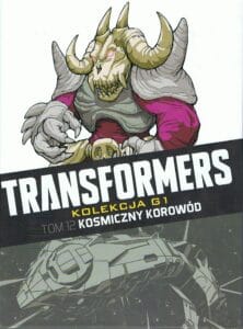 Transformers. Kolekcja G1, tom 12: Kosmiczny korowód