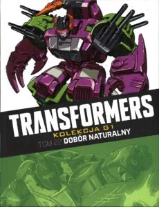 Transformers. Kolekcja G1, tom 22: Dobór naturalny