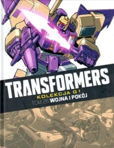 Transformers. Kolekcja G1, tom 26: Wojna i pokój