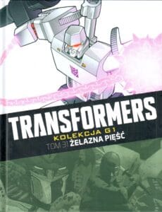 Transformers. Kolekcja G1, tom 31: Żelazna pięść
